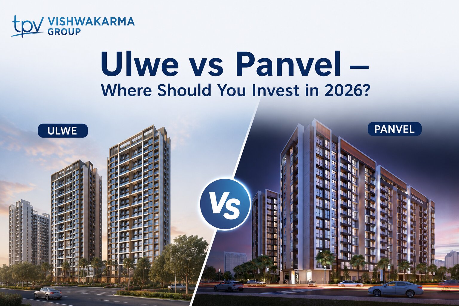 Ulwe vs Panvel — Where Should You Invest in 2026_