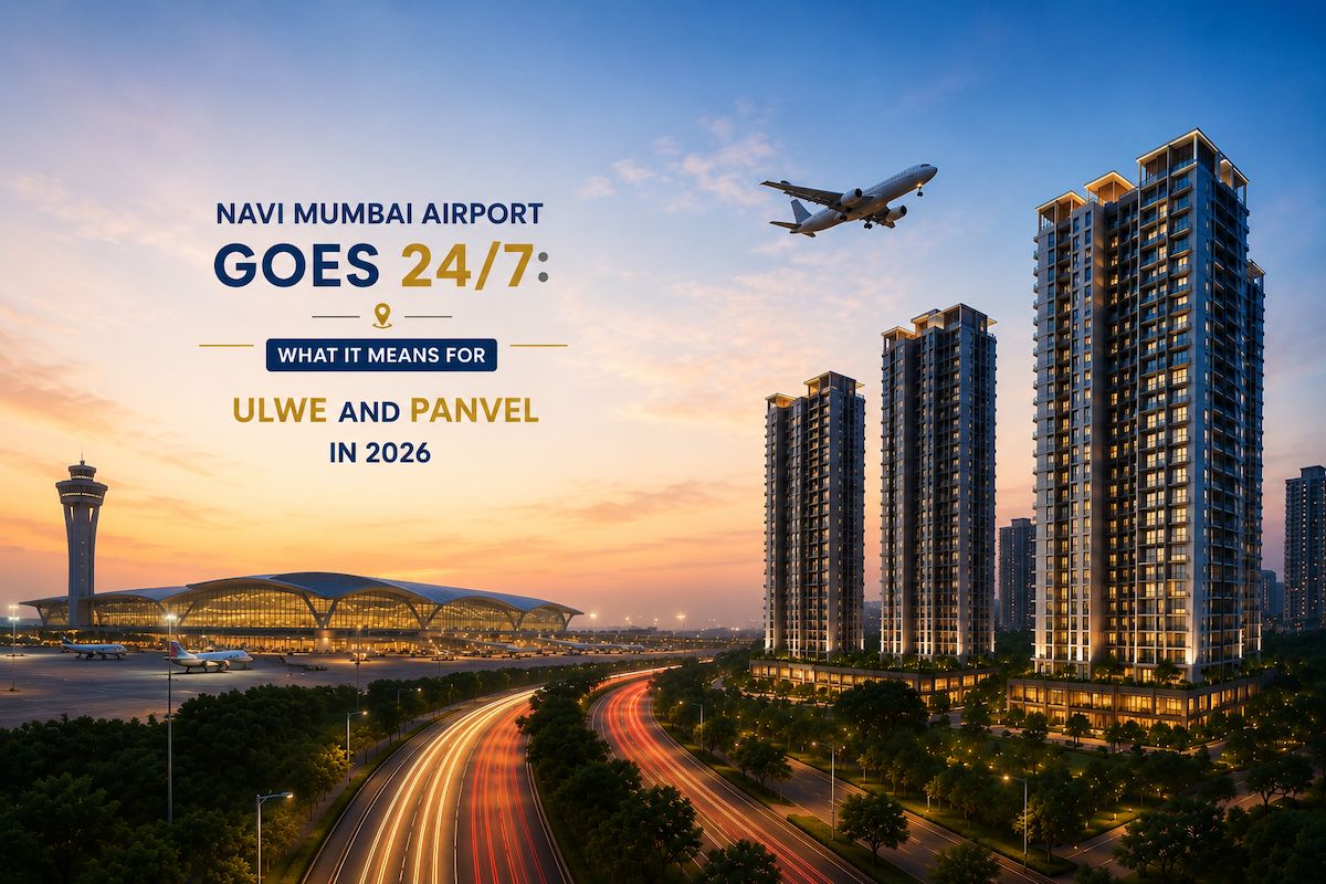 Navi Mumbai Airport Goes 24/7: What It Means for Ulwe and Panvel in 2026